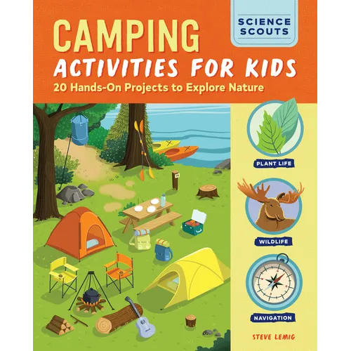 Camping Activities for Kids: 20 Hands-On Projects to Explore Nature - Paperback