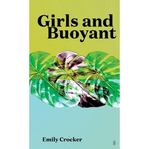 Girls and Buoyant - Paperback