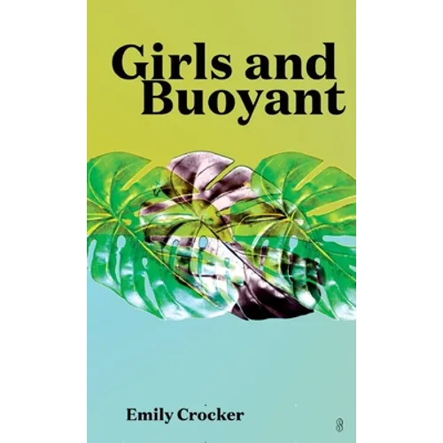 Girls and Buoyant - Paperback