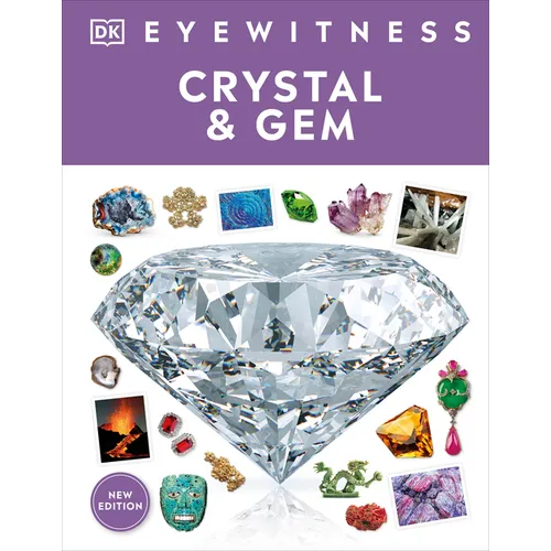 Eyewitness Crystal and Gem - Hardcover