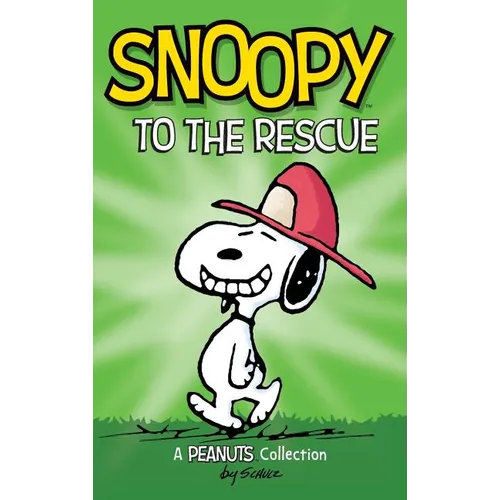 Snoopy to the Rescue: A Peanuts Collection - Hardcover