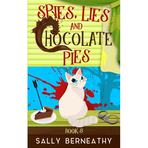 Spies, Lies and Chocolate Pies - Paperback