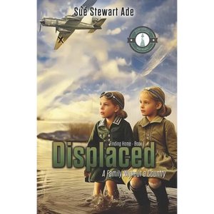 Displaced: A Family without a Country: Inspired by the life of Irena Golcvegaite - Paperback