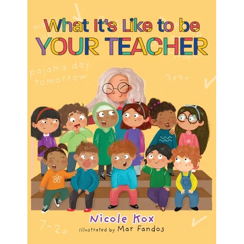 What It's Like To Be Your Teacher - Paperback