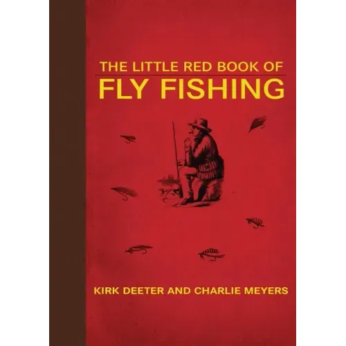 The Little Red Book of Fly Fishing - Hardcover