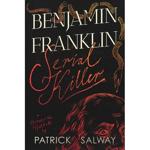 Benjamin Franklin Serial KIller - Paperback