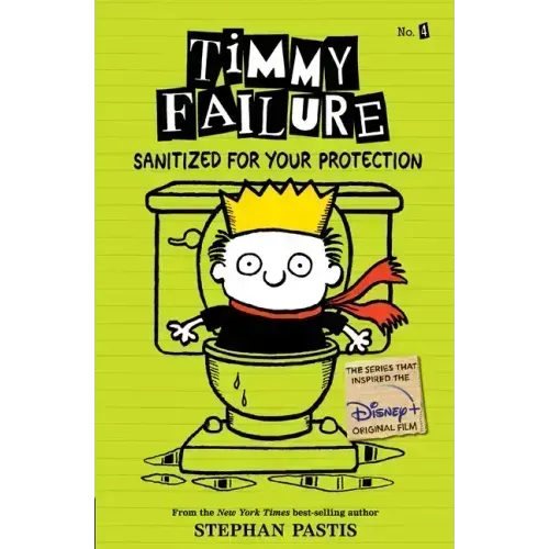 Timmy Failure: Sanitized for Your Protection - Paperback