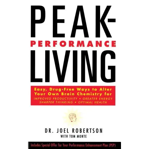 Peak-Performance Living - Paperback