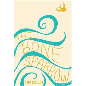 Bone Sparrow - Hardcover