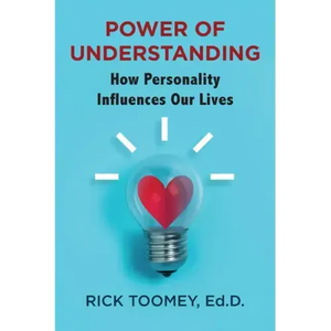 Power of Understanding: How Personality Influences Our Lives - Paperback