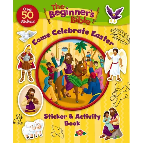The Beginner's Bible Come Celebrate Easter Sticker and Activity Book - Paperback