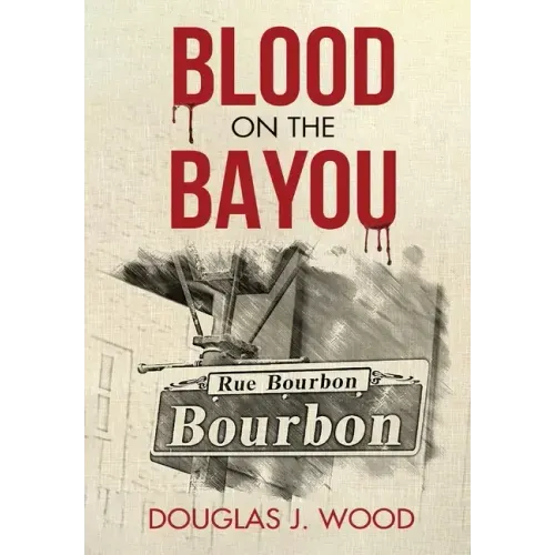 Blood on the Bayou - Hardcover