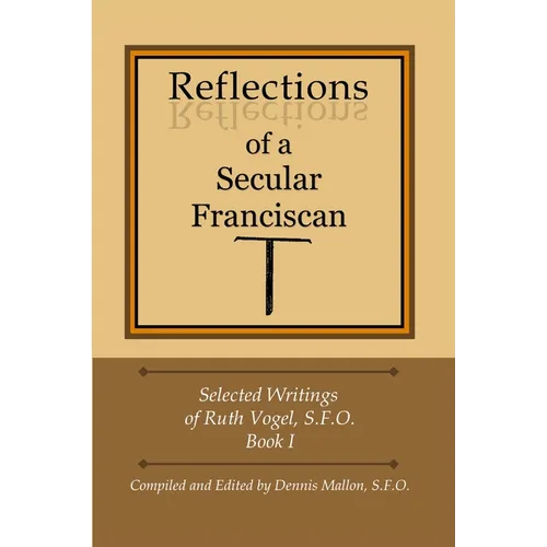 Reflections of a Secular Franciscan - Paperback
