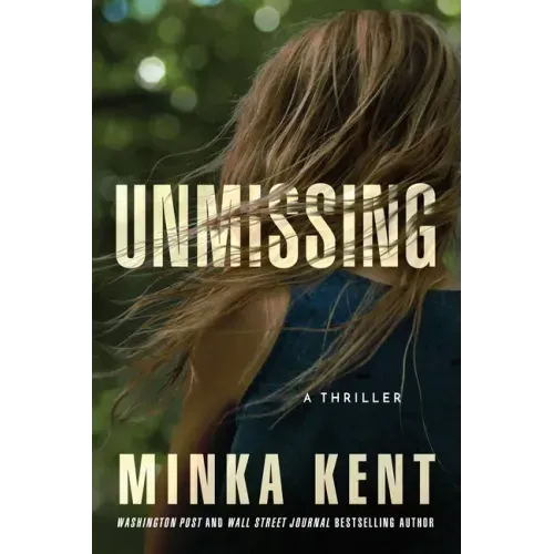Unmissing: A Thriller - Paperback