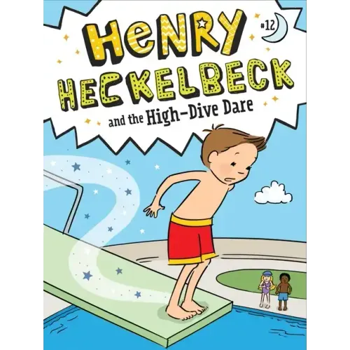 Henry Heckelbeck and the High-Dive Dare - Paperback