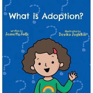 What is Adoption? For Kids! - Hardcover