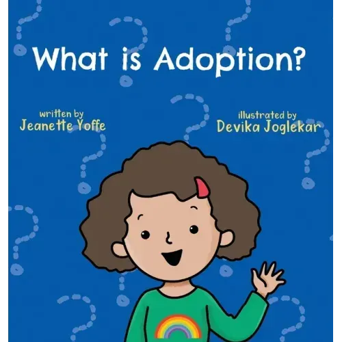 What is Adoption? For Kids! - Hardcover
