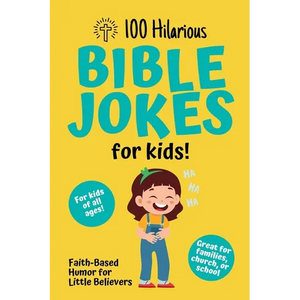 100 Hilarious Bible Jokes for Kids: Faith-Based Humor for Little Believers: Christian Joke Book for Children Clean Bible Humor for Church, Home, or Sc - Paperback