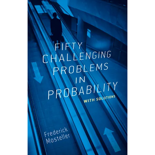 Fifty Challenging Problems in Probability with Solutions - Paperback
