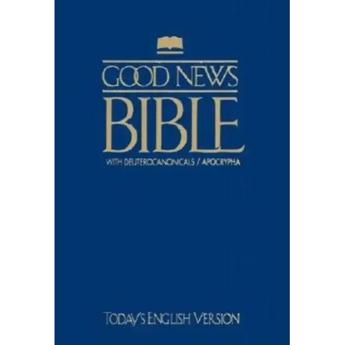 Good News Bible with Deuterocanonicals/Apocrypha-TeV - Paperback