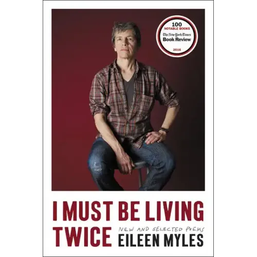 I Must Be Living Twice: New and Selected Poems - Paperback