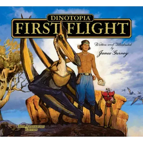 Dinotopia, First Flight: 20th Anniversary Edition - Hardcover