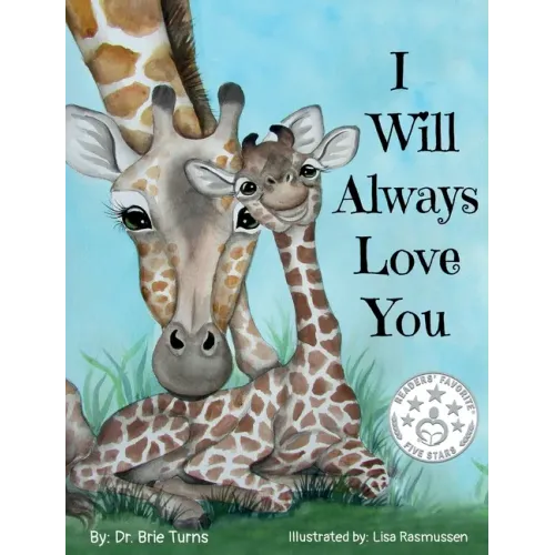 I Will Always Love You: Keepsake Gift Book for Mother and New Baby - Hardcover