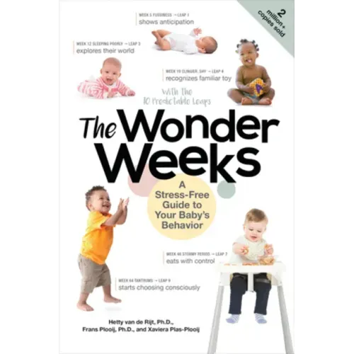 The Wonder Weeks: A Stress-Free Guide to Your Baby's Behavior - Paperback