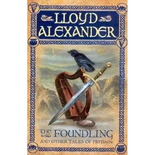 The Foundling: And Other Tales of Prydain - Paperback
