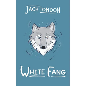 White Fang - Hardcover