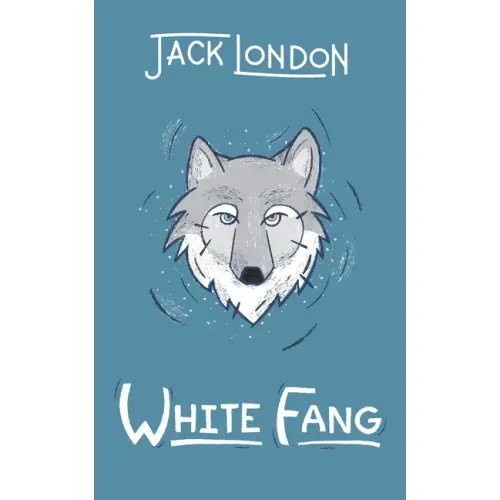 White Fang - Hardcover