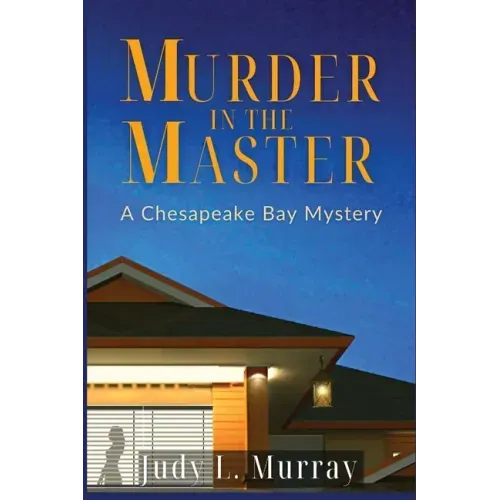 Murder in the Master: A Chesapeake Bay Mystery - Paperback