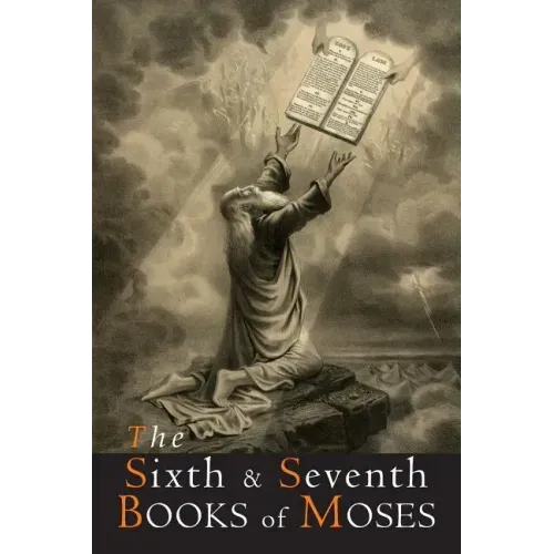 The Sixth and Seventh Books of Moses - Paperback