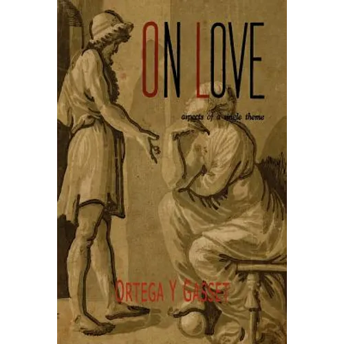 On Love: Aspects of a Single Theme - Paperback