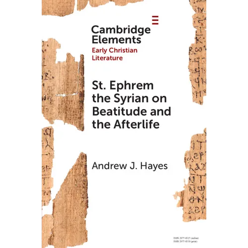 St. Ephrem the Syrian on Beatitude and the Afterlife - Paperback