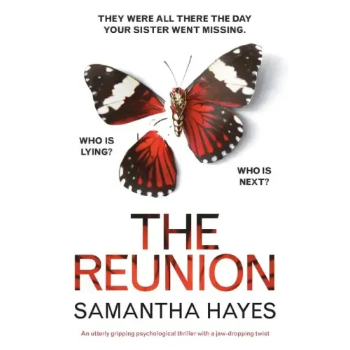 The Reunion: An utterly gripping psychological thriller with a jaw-dropping twist - Paperback