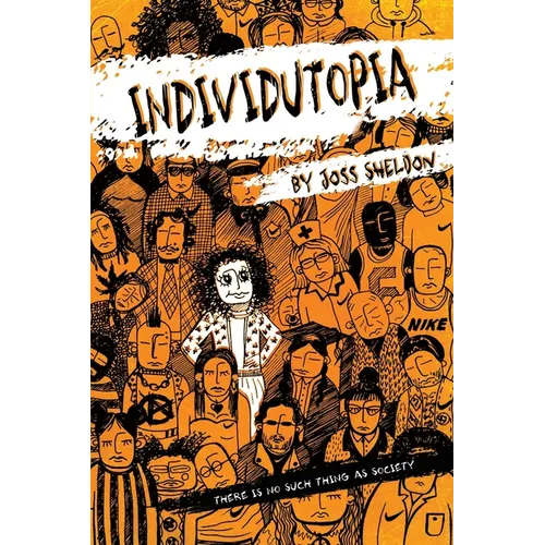 Individutopia: A novel set in a neoliberal dystopia - Paperback