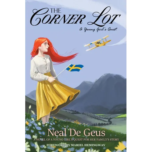The Corner Lot: A Young Girl's Quest - Paperback