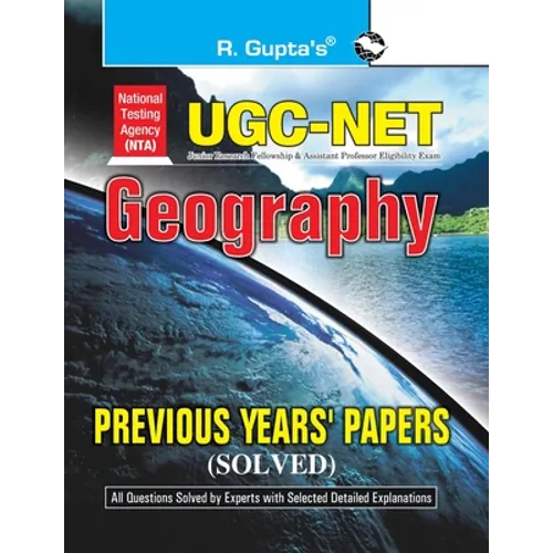 Nta-Ugc-Net: Geography Previous Years' Papers (Solved) - Paperback