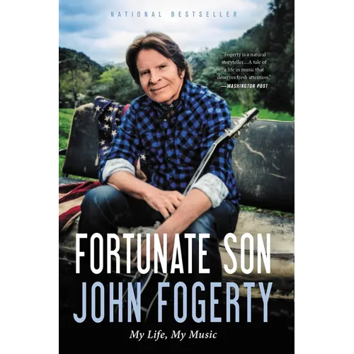 Fortunate Son: My Life, My Music - Paperback