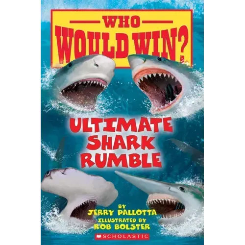 Ultimate Shark Rumble (Who Would Win?): Volume 24