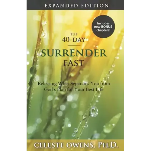 The 40-Day Surrender Fast: Expanded Edition - Paperback