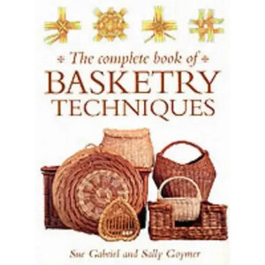 The Complete Book of Basketry Techniques - Paperback