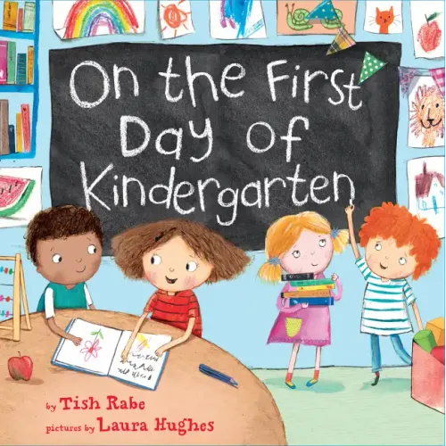 On the First Day of Kindergarten: A Kindergarten Readiness Book for Kids - Hardcover