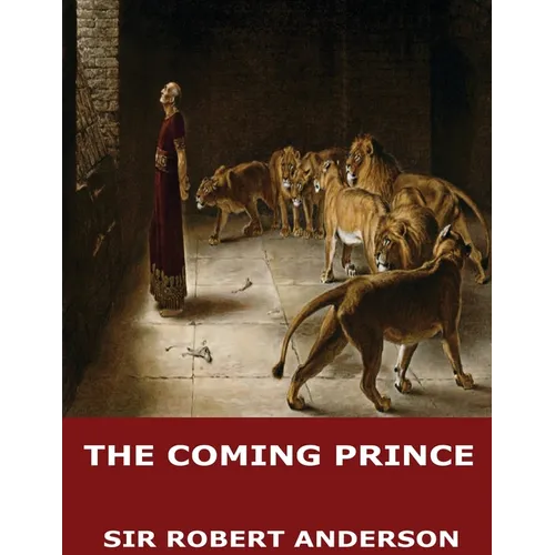The Coming Prince - Paperback