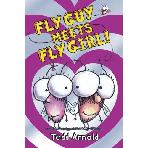 Fly Guy Meets Fly Girl! (Fly Guy #8): Volume 8 - Hardcover