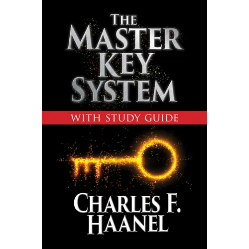 The Master Key System with Study Guide: Deluxe Special Edition - Paperback
