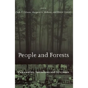 People and Forests: Communities, Institutions, and Governance - Paperback