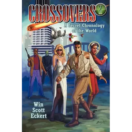Crossovers: A Secret Chronology of the World (Volume 2) - Paperback