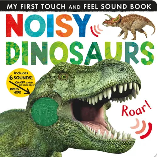 Noisy Dinosaurs: Includes Six Sounds! - Board Book